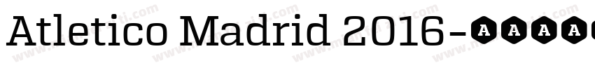 Atletico Madrid 2016字体转换